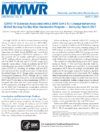 COVID19 Outbreak Associated with a SARSCoV2 R1 Lineage Variants in a Skilled Nursing Facility After Vaccination Program  Kentucky March 2021