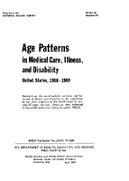 Age Patterns in Medical Care Illness and Disability United States 19681969