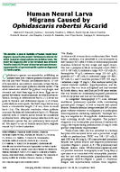 Human Neural Larva Migrans Caused by Ophidascaris robertsi Ascarid