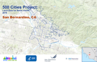 500 Cities Project Local Data for Better Health 2016 San Bernardino CA