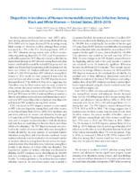 Disparities in Incidence of Human Immunodeficiency Virus Infection Among Black and White Women  United States 20102016