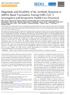 Magnitude and Durability of the Antibody Response to mRNABased Vaccination Among SARSCoV2 Seronegative and Seropositive Health Care Personnel