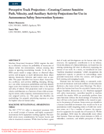 Perceptive Track ProjectionCreating Context Sensitive Path Velocity and Auxiliary Activity Projections for Use in Autonomous Safety Intervention Systems