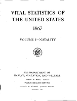 Vital Statistics of the United States 1967 Volume INatality