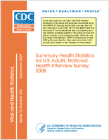 Summary health statistics for US adults National Health Interview Survey 2008 data from the National Health Interview Survey
