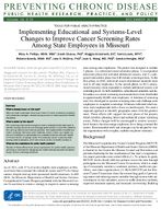 Implementing Educational and SystemsLevel Changes to Improve Cancer Screening Rates Among State Employees in Missouri