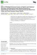 Effect of Multiple Extrusion Cycles on Particle and Chemical Emissions and Mechanical and Thermal Properties of HighDensity Polyethylene 3D Printing Filaments Made from Virgin and PostConsumer Waste Plastics