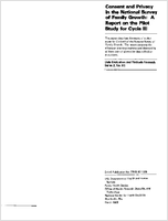 Consent and Privacy in the National Survey of Family Growth A Report on the Pilot Study for Cycle Ill