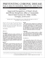 Improved Recognition of Heart Attack and Stroke Symptoms After a CommunityBased Intervention for Older Adults Georgia 20062007