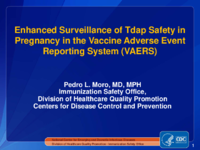 Enhanced surveillance of Tdap safety in pregnancy in the Vaccine Adverse Event Reporting System VAERS