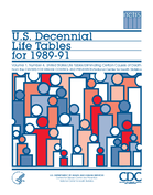 US Decennial Life Tables for 198991 United States Life Tables Eliminating Certain Causes of Death