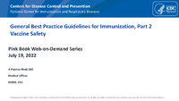 General Best Practice Guidelines for Immunization Part 2 Vaccine Safety Pink Book WebonDemand Series 2022