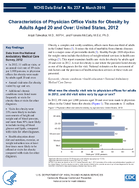 Characteristics of Physician Office Visits for Obesity by Adults Aged 20 and Over United States 2012