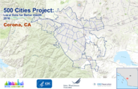 500 Cities Project Local Data for Better Health 2016 Corona CA