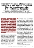 Similar Prevalence of Plasmodium falciparum and NonP falciparum Malaria Infections among Schoolchildren Tanzania1
