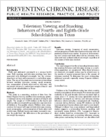 Television Viewing and Snacking Behaviors of Fourth and EighthGrade Schoolchildren in Texas