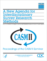 A new agenda for interdisciplinary survey research methods proceedings of the CASM II Seminar