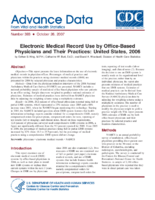 Electronic Medical Record Use by OfficeBased Physicians and Their Practices United States 2006