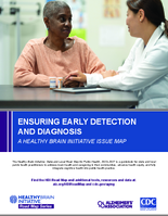 Ensuring Early Detection and Diagnosis A Healthy Brain Initiative Issue Map
