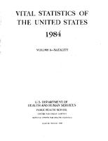 Vital Statistics of the United States 1984 Volume INatality