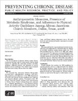 Anthropometric Measures Presence of Metabolic Syndrome and Adherence to Physical Activity Guidelines Among African American Church Members Dallas Texas 2008