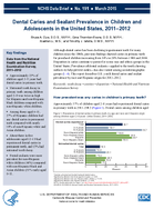 Dental Caries and Sealant Prevalence in Children and Adolescents in the United States 20112012
