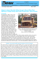 Hispanic Laborer Dies After Falling Through a Second Story Floor Opening in a Single Family Home Under Construction  North Carolina FACE 200701