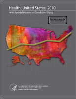 Health United States 2010 with special feature on death and dying