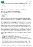 CDC Releases Combined Summary of Notifiable Infectious Noninfectious Diseases  All Nationally Notifiable Conditions Are Now in the Same MMWR Volume