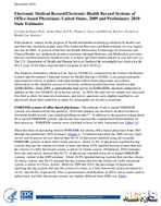 Electronic Medical RecordElectronic Health Record Systems of Officebased Physicians United States 2009 and Preliminary 2010 State Estimates