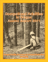 Occupational Fatalities in Oregon Annual Report 2011