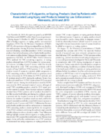 Characteristics of Ecigarette or Vaping Products Used by Patients with Associated Lung Injury and Products Seized by Law Enforcement  Minnesota 2018 and 2019