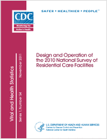 Design and operation of the 2010 National Survey of Residential Care Facilities