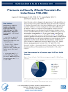 Prevalence and Severity of Dental Fluorosis in the United States 19992004