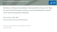 Evidence to recommendations framework for the use of Tdap for decennial Td booster tetanus wound prophylaxis and the catchup immunization schedule