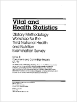 Dietary Methodology Workshop for the Third National Health and Nutrition Examination Survey