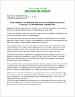 Press Release CDC Releases New Bioterrorism Web Resources for Clinicians Lab Professionals and the Public Friday January 18 2002 1643 EST 443 PM EST