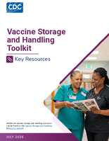 Vaccine Storage and Handling Toolkit Key Resources 202607