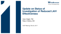 Update on status of investigation of reduced LAIV effectiveness