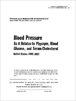Blood pressure as it relates to physique blood glucose and serum cholesterol United States 19601962
