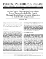 At the Cutting Edge or the Center of the Storm Innovation in Public Health Through Health Promotion and Education in State Health Departments