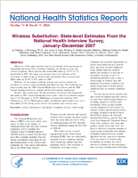 Wireless substitution statelevel estimates from the National Health Interview Survey JanuaryDecember 2007