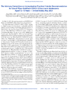 The Advisory Committee on Immunization Practices Interim Recommendation for Use of PfizerBioNTech COVID19 Vaccine in Adolescents Aged 1215 Years  United States May 2021