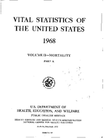 Vital Statistics of the United States 1968 Volume IIMortality Part A
