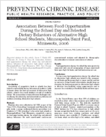 Association Between Food Opportunities During the School Day and Selected Dietary Behaviors of Alternative High School Students MinneapolisSaint Paul Minnesota 2006