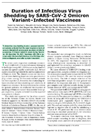Duration of Infectious Virus Shedding by SARSCoV2 Omicron VariantInfected Vaccinees