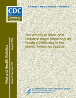 The Validity of Race and HispanicOrigin Reporting on Death Certificates in the United States An Update