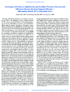 Coverage with Tetanus Diphtheria and Acellular Pertussis Vaccine and Influenza Vaccine Among Pregnant Women  Minnesota March 2013December 2014