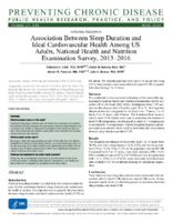 Association Between Sleep Duration and Ideal Cardiovascular Health Among US Adults National Health and Nutrition Examination Survey 20132016