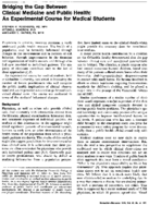 Bridging the gap between clinical medicine and public health an experimental course for medical students